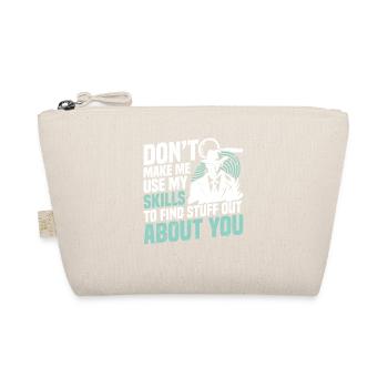  Observation Outfit for Private Investigator - Organic Pouch - nature - Front