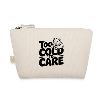 Trop froid pour s’en soucier - Trousse biologique - nature - Devant