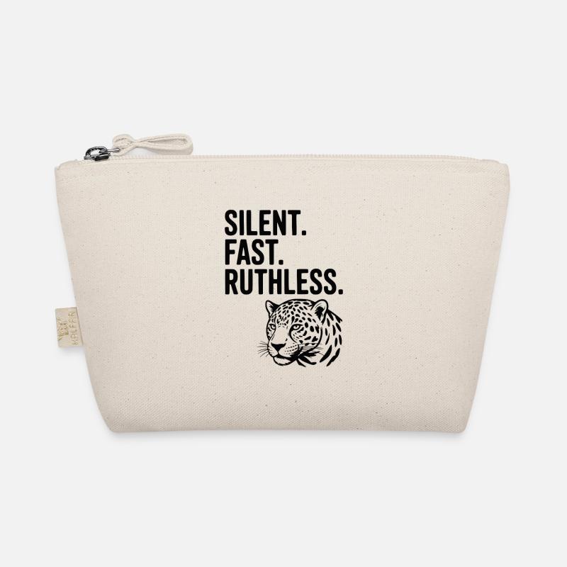 Silent. Fast. Ruthless. Organic Pouch