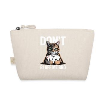 Poker-Katze - Don't Bluff Me Bro - Bio-Täschchen - Natur - Vorne