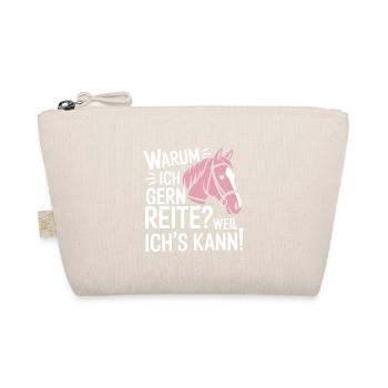Reiterin Reiten Sprüche Warum ich reite - Bio-Täschchen - Natur - Vorne