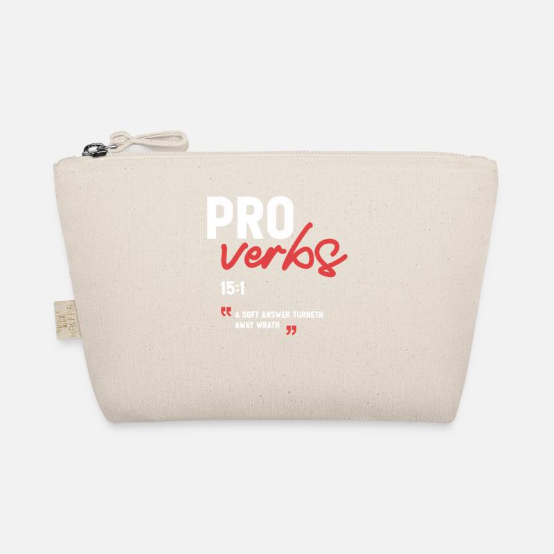 A Soft Answer Turneth Away Wrath Proverbs 15:1  - Organic Pouch - nature