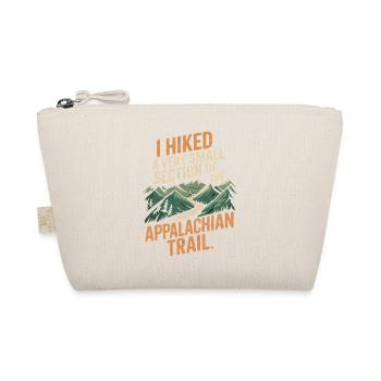 I Hiked A Very Small Section The Appalachian Trail - Organic Pouch - nature - Front