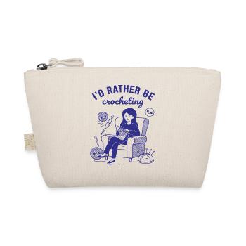 Id Rather Be Crocheting Crochet Lover Knitting - Organic Pouch - nature - Front