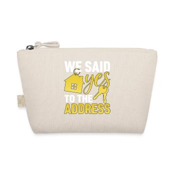 We Said Yes to The Address - Organic Pouch - nature - Front