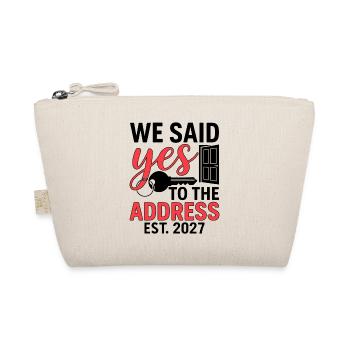 We Said Yes to The Address 2027 - Organic Pouch - nature - Front