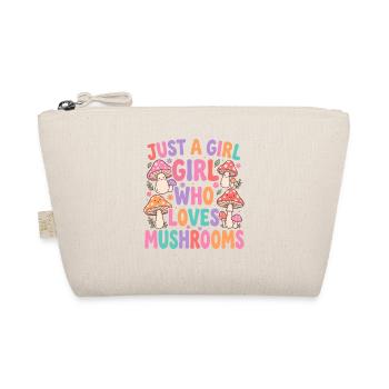 Just a girl who loves mushrooms - Organic Pouch - nature - Front
