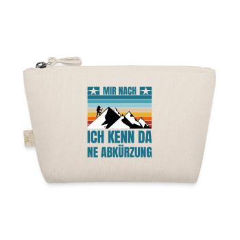 Mir nach ich kenn da ne Abkürzung - Bio-Täschchen - Natur - Vorne