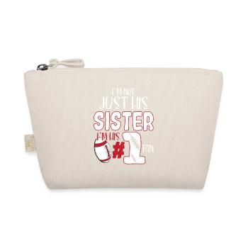 Je ne suis pas juste sa sœur, je suis son #1 fan de la saison - Trousse biologique - nature - Devant