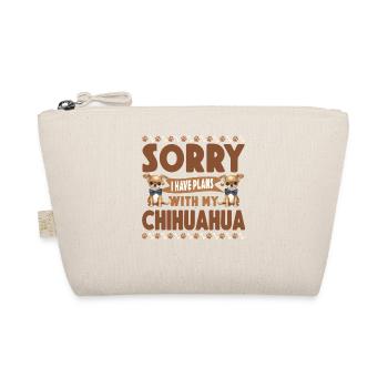 Chihuahua Chihuahueño Sorry I Have - Bio-Täschchen - Natur - Vorne