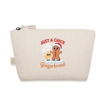 Just A Chick Who Loves Gingerbread Sweet Chick - Organic Pouch - nature - Front