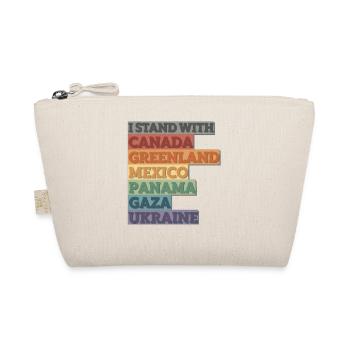 Solidarity with Canada, Greenland, Gaza, Ukraine - Organic Pouch - nature - Front