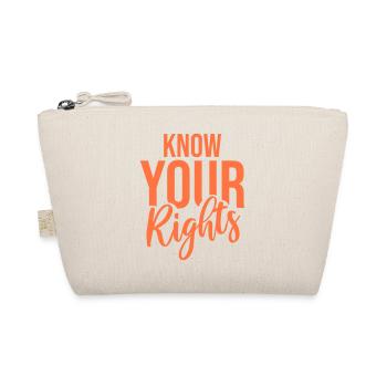 Know Your Rights Activism Justice Freedom - Organic Pouch - nature - Front