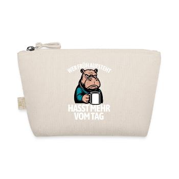 Hippo - If you get up early, you hate more of the day - Organic Pouch - nature - Front
