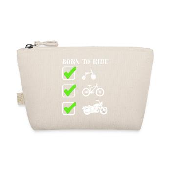 Né pour rouler - Trousse biologique - nature - Devant