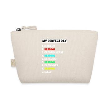 My Perfect Day Reading Funny Bookworm Schedule - Organic Pouch - nature - Front