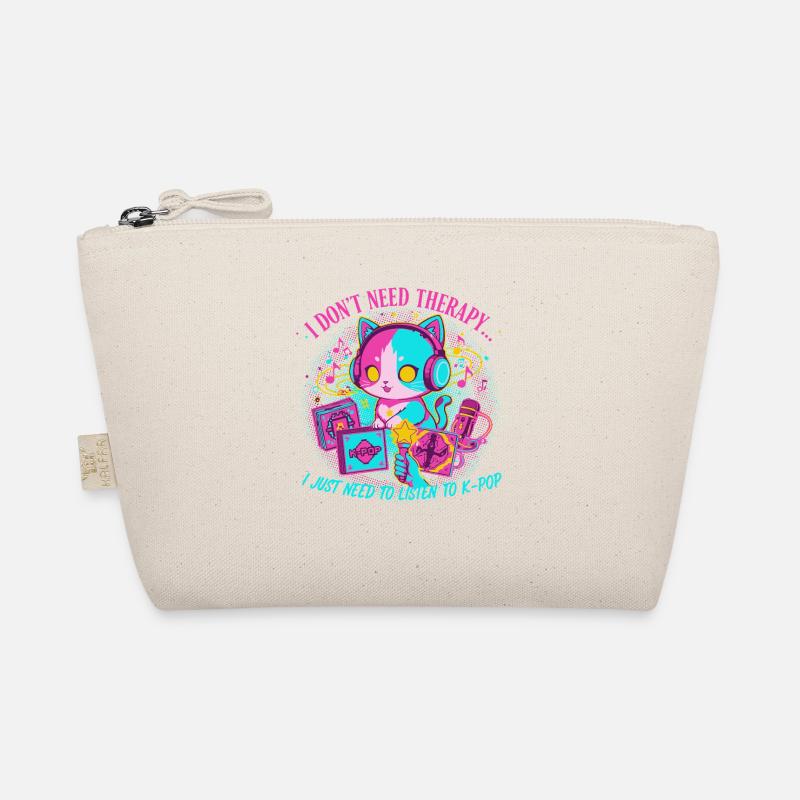 I Dont Need Therapy I Just Need K-Pop Cat Organic Pouch