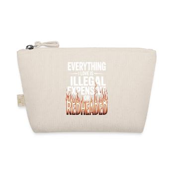 Everything I Love Is Illegal Expensive Rothaarig - Bio-Täschchen - Natur - Vorne