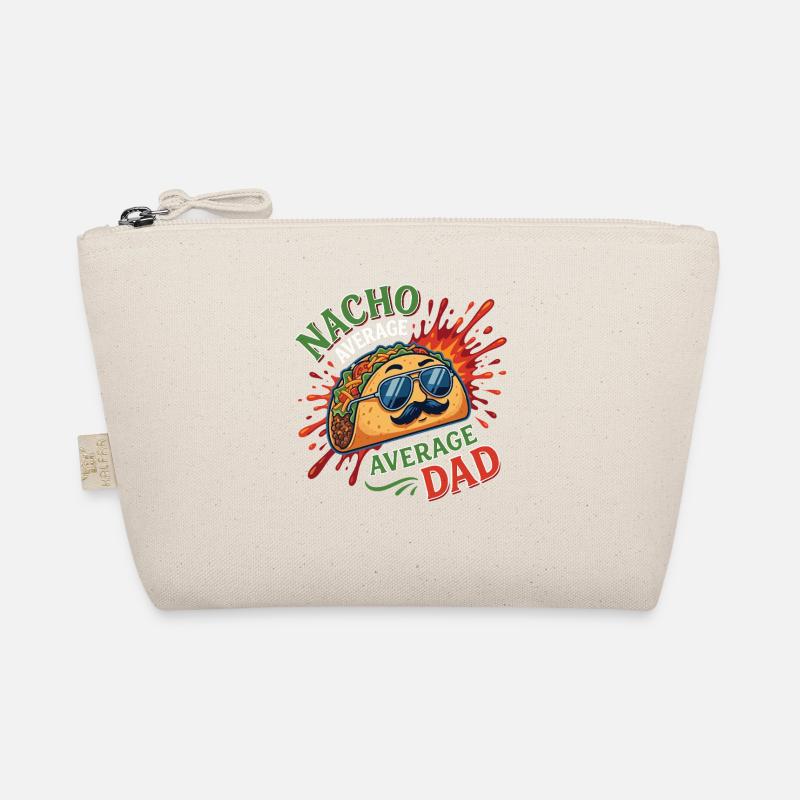 Nacho Average Average Dad Humor Design Organic Pouch