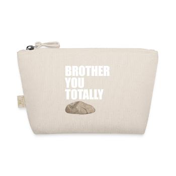 Bruder, du rockst total lustiges Wortspiel-Geschenk - Bio-Täschchen - Natur - Vorne
