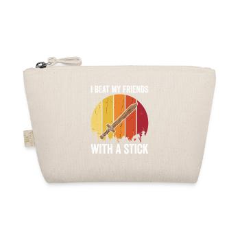 I Beat My Friends With A Stick – Retro Design - Organic Pouch - nature - Front