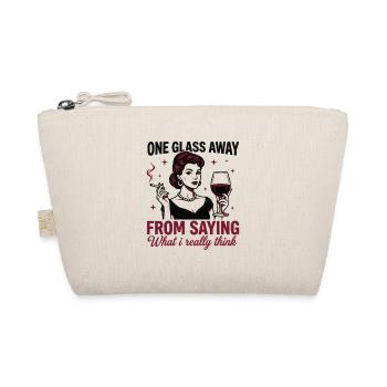One Glass Away – Honest Wine Saying - Organic Pouch - nature - Front