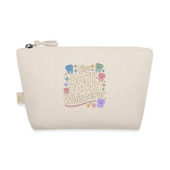 Pediatric Dentist The Baby Tooth Dental Assistant - Organic Pouch - nature - Front