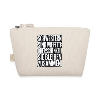 Sisters like fat thighs - Organic Pouch - nature - Front