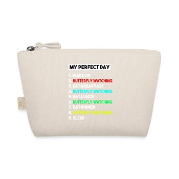 Butterfly Watching My Perfect Day Funny Hobby - Organic Pouch - nature - Front