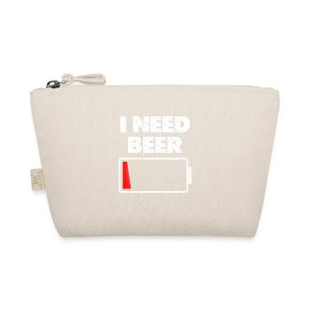 I Need Beer – Battery empty - Organic Pouch - nature - Front