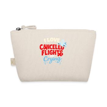 Travel anxiety humor, airport chaos, flying is - Organic Pouch - nature - Front
