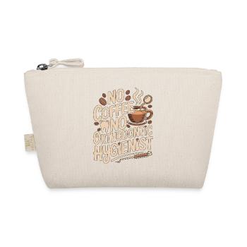 Orthodontic No Coffee No Dental Care Coffee Lover - Organic Pouch - nature - Front