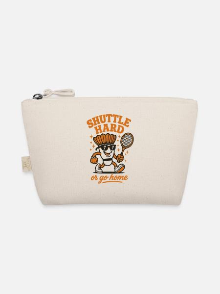 Shuttle Hard | Badminton Motivation Saying - Organic Pouch - nature - Front
