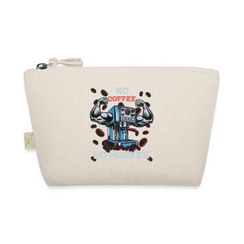 No Coffee No Workee Muscle Machine - Organic Pouch - nature - Front