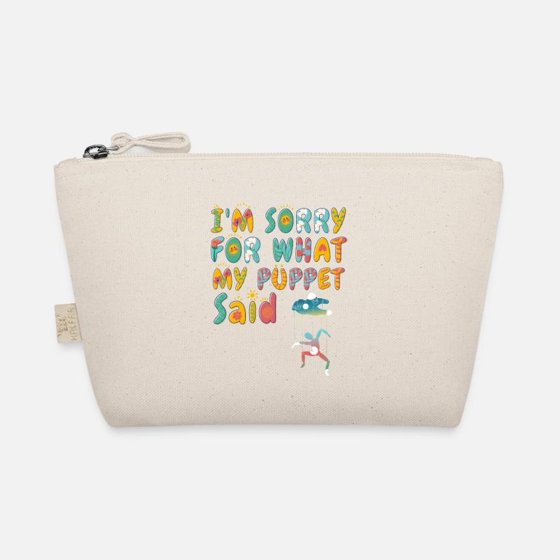 Sorry for what my puppet said Organic Pouch