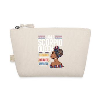 Je suis la Reine du Scorpion – Forte et Courageuse - Trousse biologique - nature - Devant