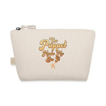 The Puppet Made Me Do It - Organic Pouch - nature - Front