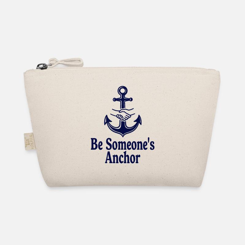 Be Someone's Anchor for support and confidence Organic Pouch