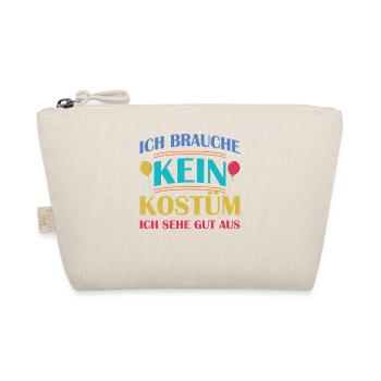 I don't need a costume, I look good - Organic Pouch - nature - Front