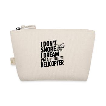 I Don't Snore I Dream I'm a Helicopter - Organic Pouch - nature - Front