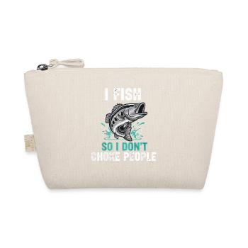 Je pêche pour ne pas étouffer les gens en pêchant - Trousse biologique - nature - Devant