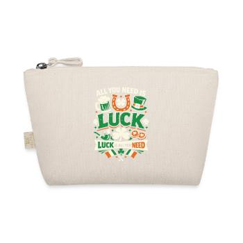 St Patrick's Day | All You Need Is Luck - Organic Pouch - nature - Front