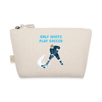 Hockey sur glace : seuls les idiots jouent au football ! - Trousse biologique - nature - Devant