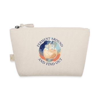 Sourdough Ferment Around And Find Out Bread Baking - Organic Pouch - nature - Front