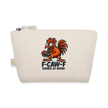 F-Caw-F Gamer At Work Gaming Rooster Humor Funny - Organic Pouch - nature - Front