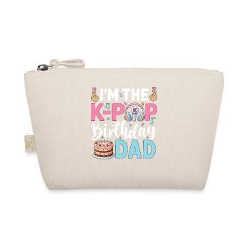 I'm The K-Pop Birthday Dad - Organic Pouch - nature - Front