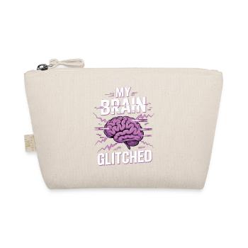 Funny Nerd T-Shirt My Brain Glitched - Organic Pouch - nature - Front