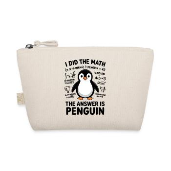 Math Sayings Penguin Funny Math Gift - Organic Pouch - nature - Front