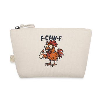 F-CAW-F Parents Rooster Chicken Humor Gift Idea - Organic Pouch - nature - Front