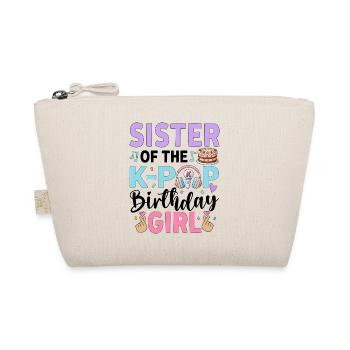 Sister Of The K-Pop Birthday Girl - Organic Pouch - nature - Front